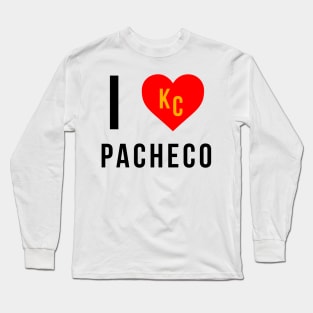 I love Pacheco Kansas City Chiefs Superbowl Champions Long Sleeve T-Shirt